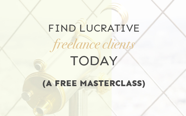 3 Ways to Find Lucrative Freelance Clients TODAY – Free Masterclass