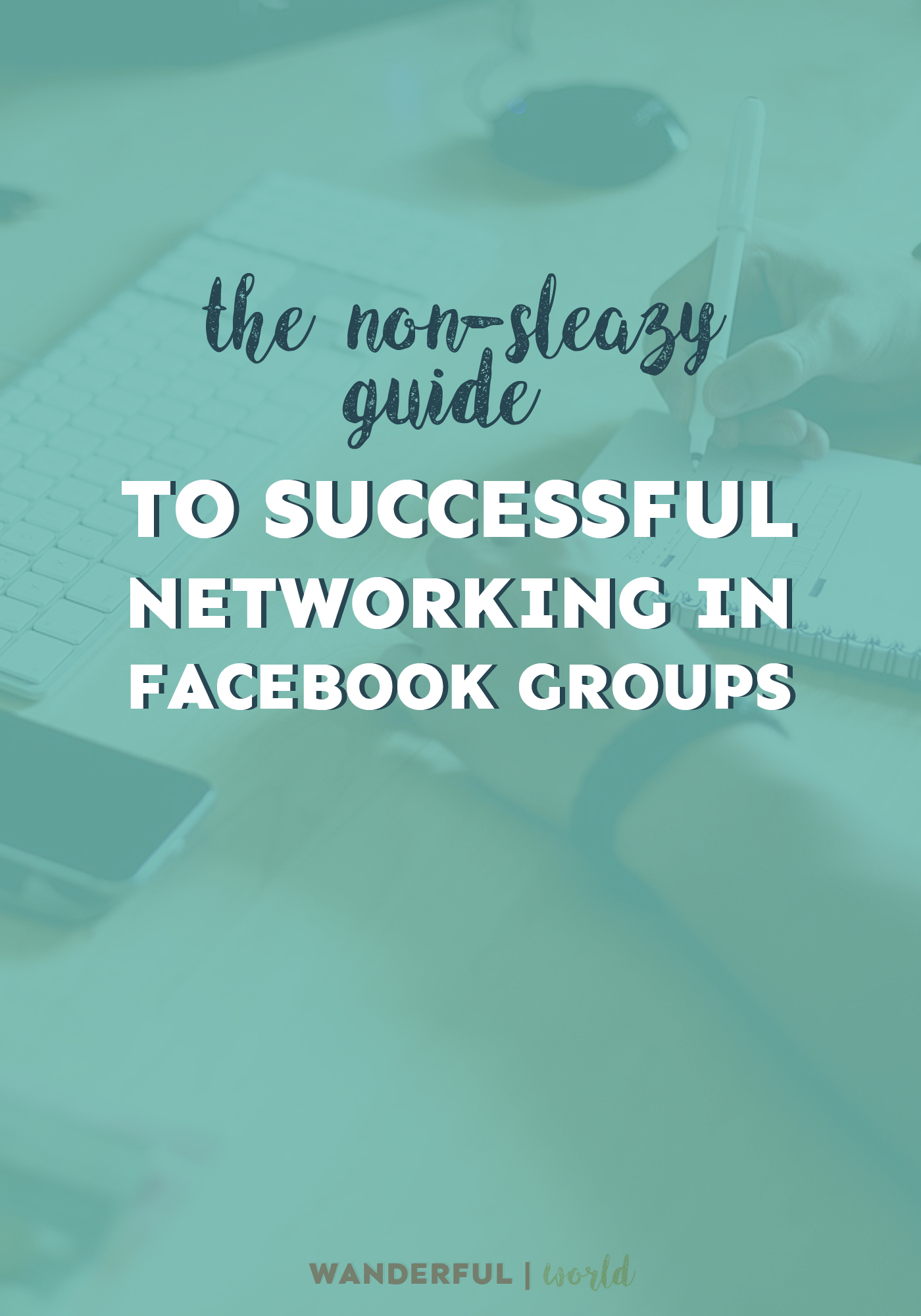 Learn how to successfully network in Facebook groups and land more clients!