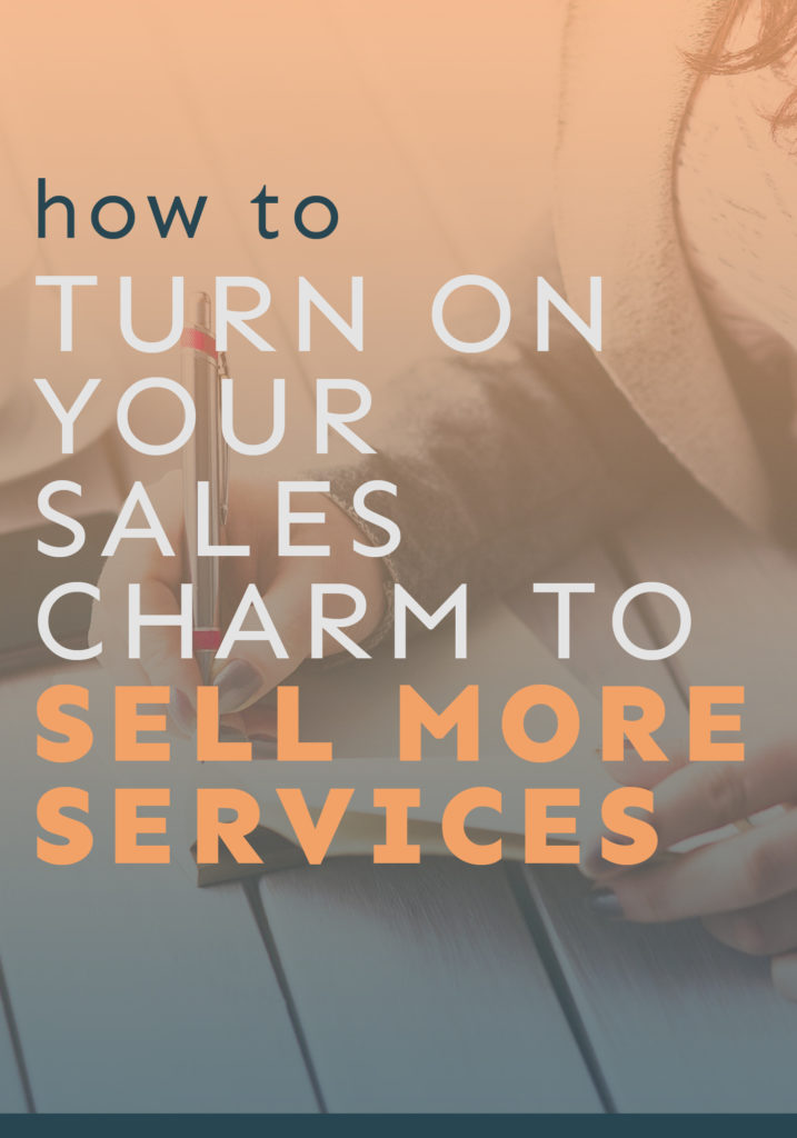 Ready to sell more services? Here are some key ways you can brush up on your sales skills and get more clients. 