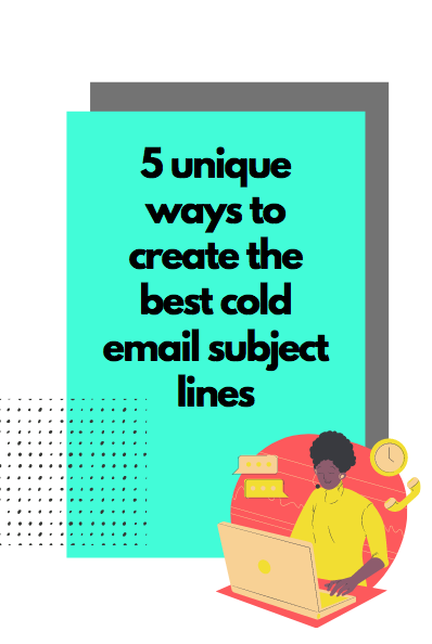 How to write the best cold email subject lines