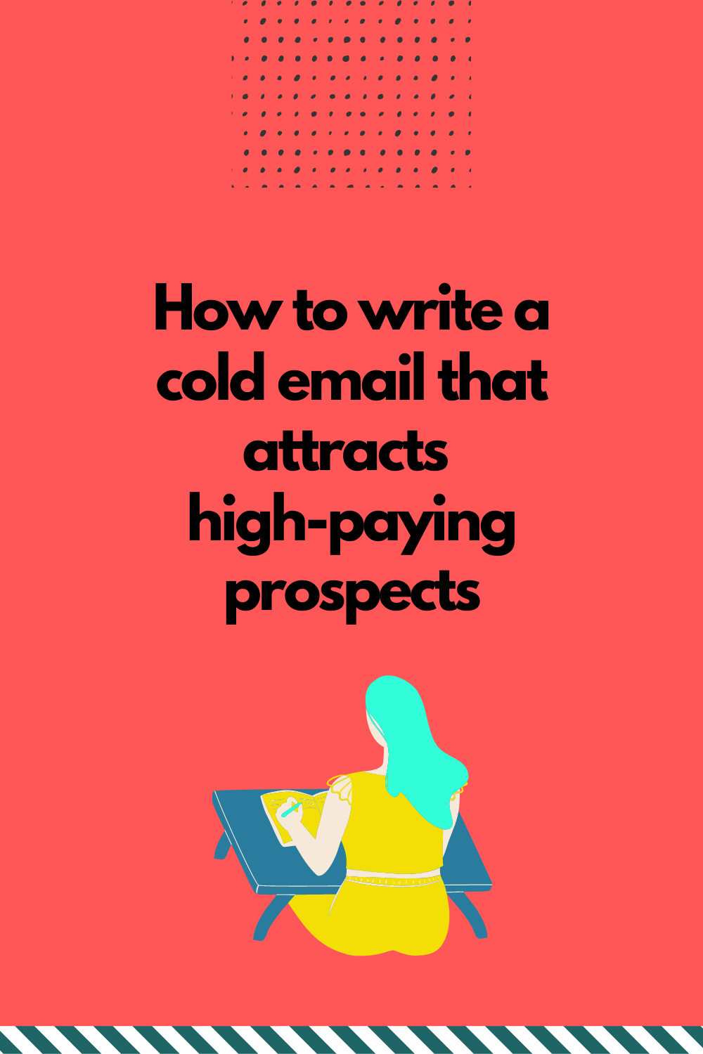 How to write a cold email that attracts high-paying freelance clients