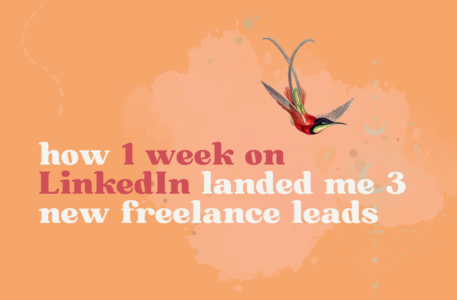 How i used LinkedIn to attract freelance clients